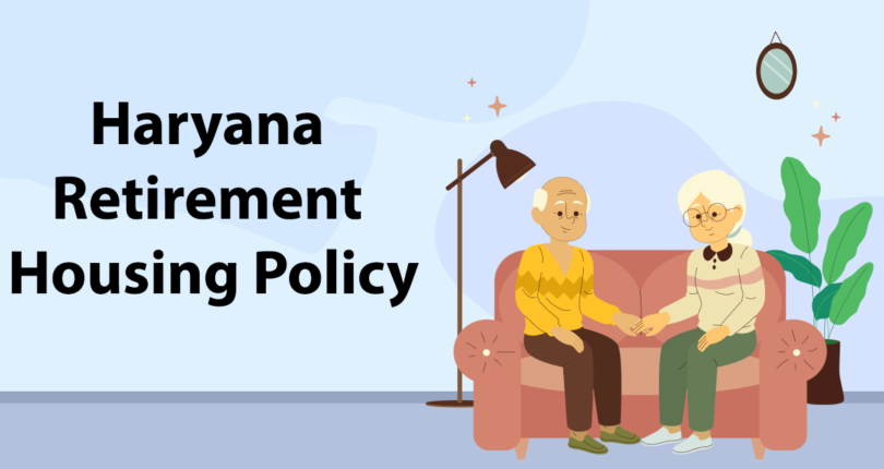 Haryana Retirement Housing Policy